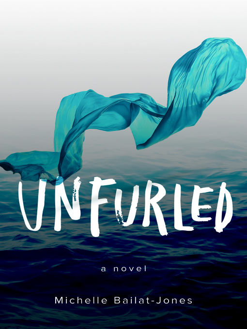 Title details for Unfurled by Michelle Bailat-Jones - Available
